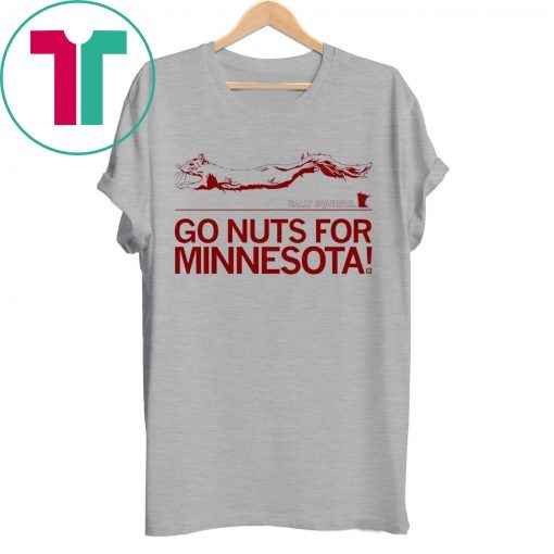 Go Nuts For Minesota MINNESOTA RALLY SQUIRREL Tee Shirt