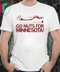 Go Nuts For Minesota MINNESOTA RALLY SQUIRREL Tee Shirt