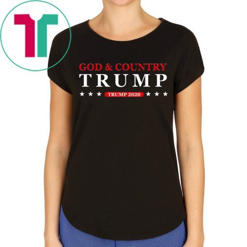 God and Country Trump 2020 Tee Shirt