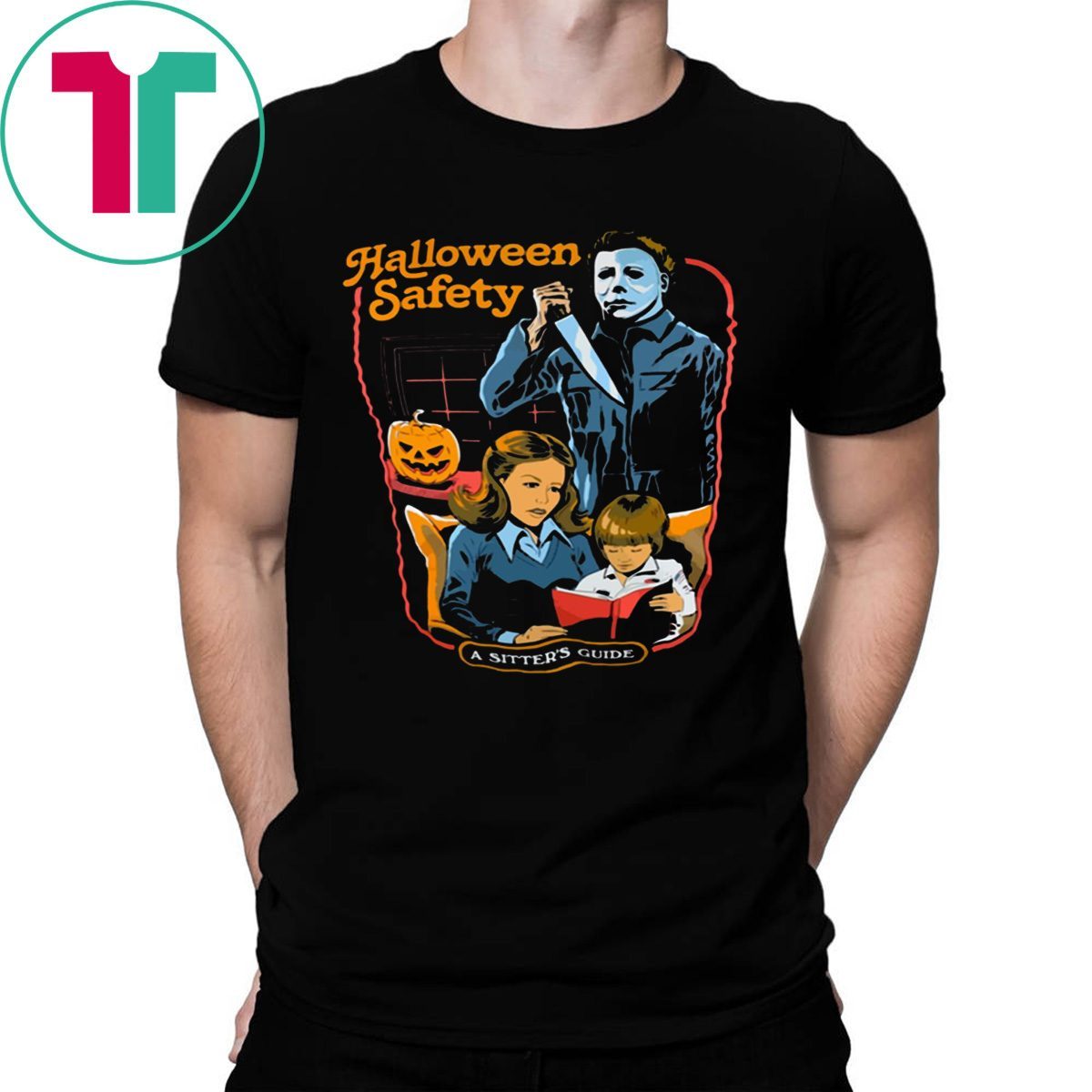 Halloween Safety A Sitter’s Guide Tee Shirt Halloween Safety A Sitter’s Guide Tee Shirt