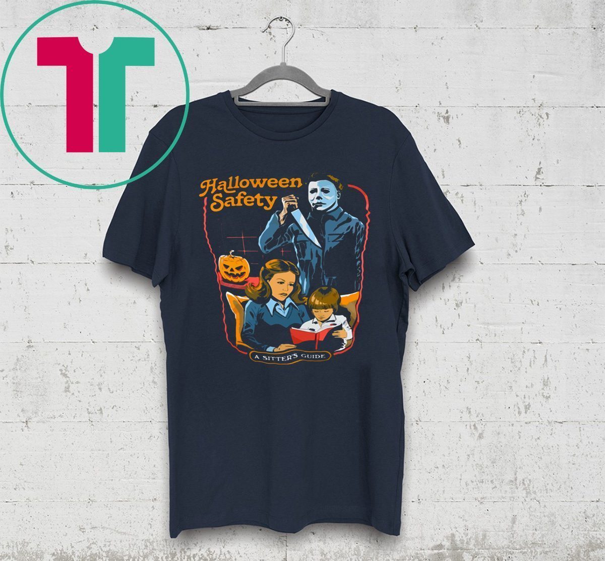 Halloween Safety A Sitter’s Guide Tee Shirt Halloween Safety A Sitter’s Guide Tee Shirt
