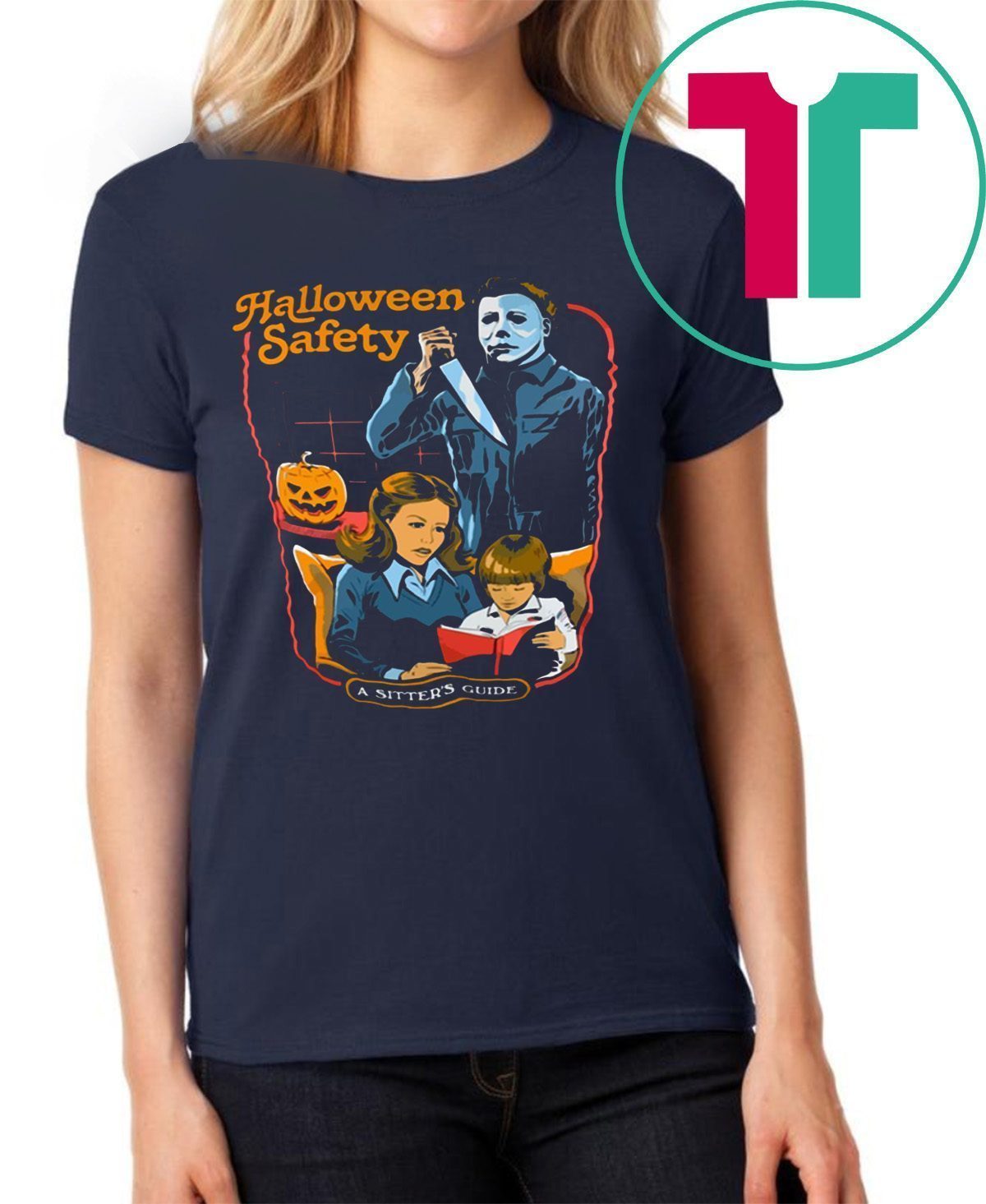 Halloween Safety A Sitter’s Guide Tee Shirt Halloween Safety A Sitter’s Guide Tee Shirt