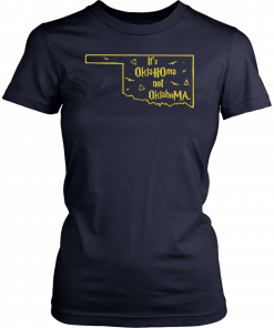 Harry Potter its oklahoma not oklahoma Gift T-Shirt