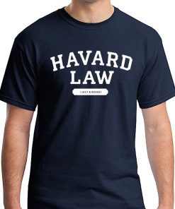 Havard Law Just Kidding Shirt for Mens Womens Kids