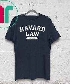 Havard Law Just Kidding Shirt for Mens Womens Kids