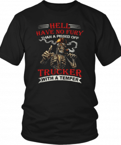 Hell have no fury than a pissed off Trucker Skeleton 2019 T-Shirt