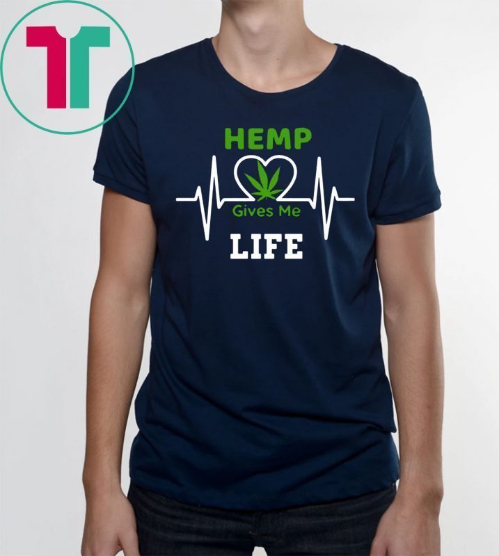 Hemp CBD Cannibidiol Gives Me Life 2019 T-Shirt