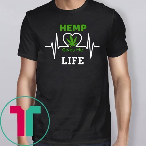 Hemp CBD Cannibidiol Gives Me Life 2019 T-Shirt