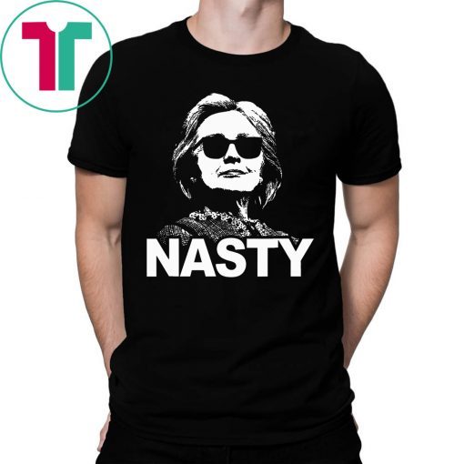 Nasty Woman Hillary Clinton Shirt