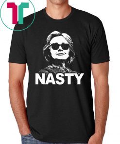 Nasty Woman Hillary Clinton Shirt