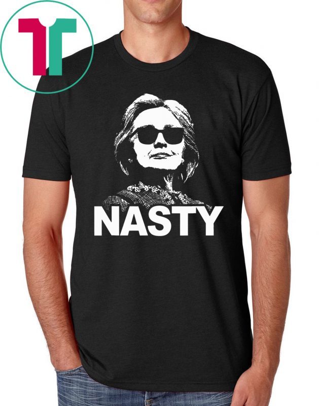 Nasty Woman Hillary Clinton Shirt