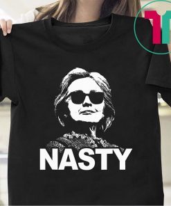 Nasty Woman Hillary Clinton Shirt