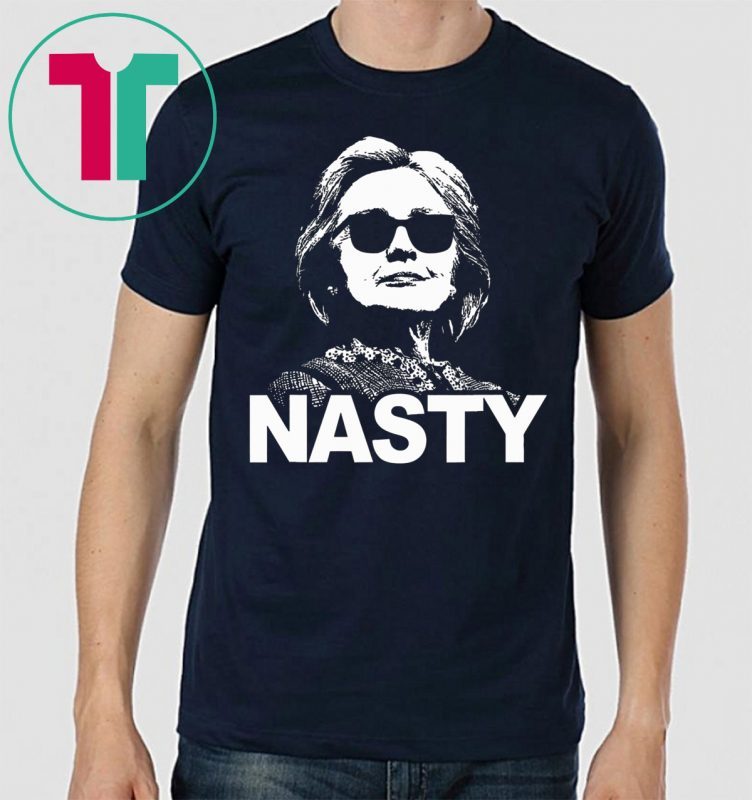 Nasty Woman Hillary Clinton Shirt