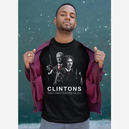 Hillary Clintons They Can’t Suicide Us All Tee Shirt