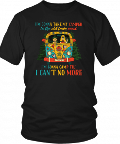 Hippie jeep I’m gonna take my camper to the old town road I’m gonna camp til’ I can’t no more Tee Shirt