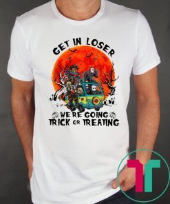 Horror Characters get in loser we’re going trick or treating t-shirt