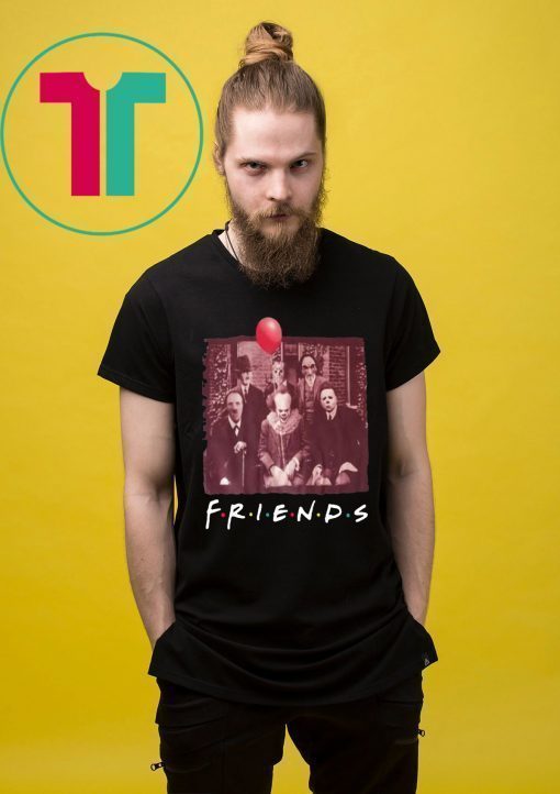 Horror Movie Characters Friends TV Show Tee Shirt