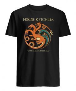 House ketchum gotta catch’em all shirt and women’s v-neck T-Shirt