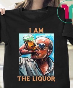 I Am The Liquor Shirt for Mens Womens Kids