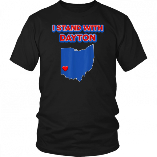 I Stand with Dayton Ohio Unisex T-Shirt