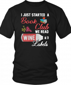 I just started a book club we read wine Labels Shirt