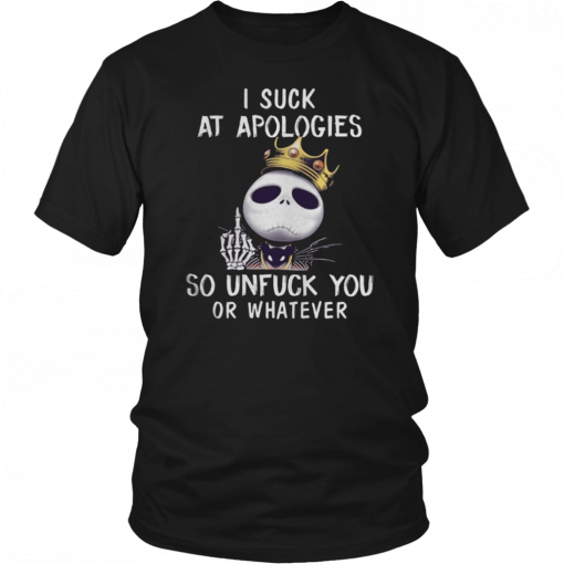 I suck at apologies so unfuck you or whatever Jack Skellington Biggie Unisex T-Shirt