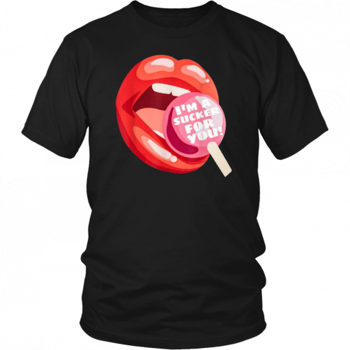 I’m a sucker for you lip Unisex T-Shirt