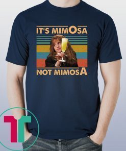 Vintage It’s Mimosa Not Mimosa T-Shirt