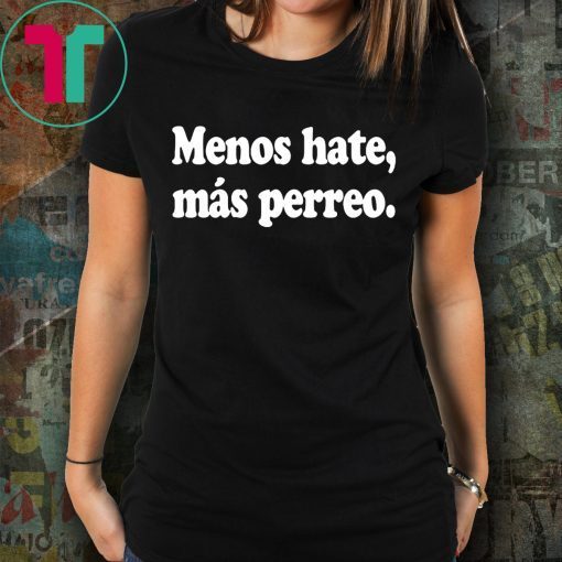 J Balvin Menos Hate, Más Perreo Negra Tee Shirt