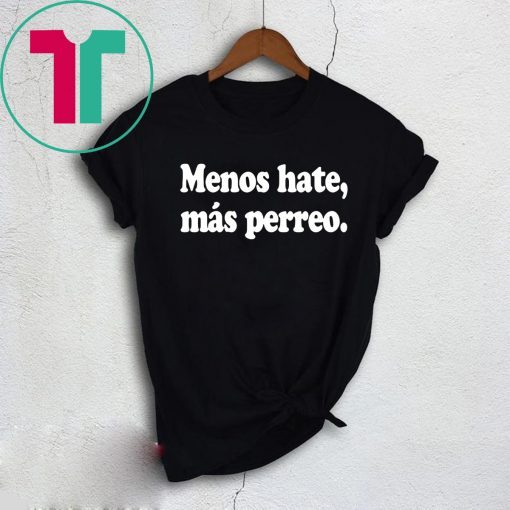 J Balvin Menos Hate, Más Perreo Negra Tee Shirt