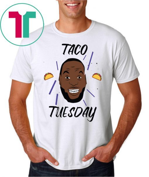 James Lebron Taco Tuesday Shirt