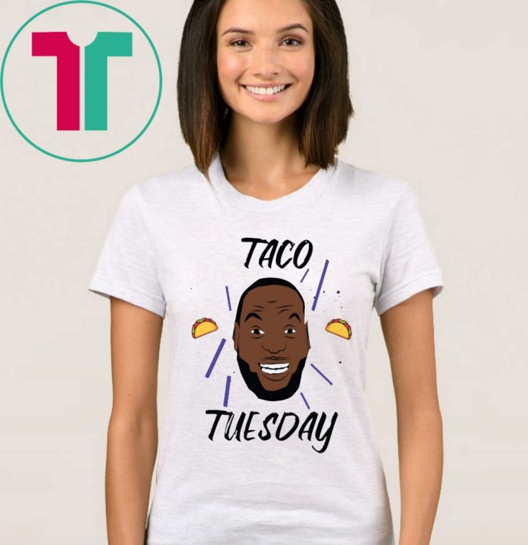 James Lebron Taco Tuesday Shirt