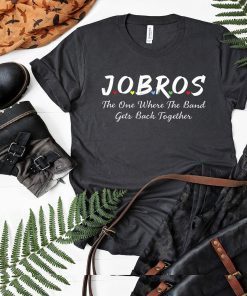 Jobros The One Where The Band Get Back Together Friends Themed TV Show Unisex T-Shirt for Men Women