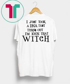 Just Took A DNA Test Turns Out I’m 100% That Witch Hocus Pocus T-Shirt