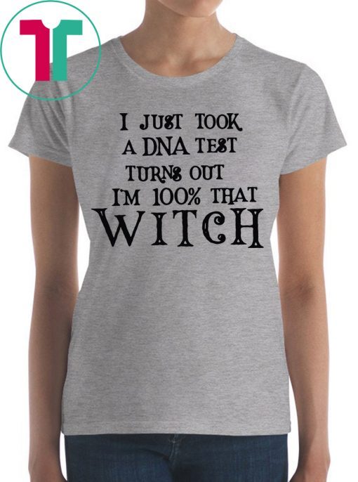 Just Took A DNA Test Turns Out I’m 100% That Witch Hocus Pocus T-Shirt