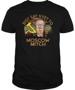 Just say Nyet to Moscow Mitch Kentucky Democrats McConnell T-Shirt