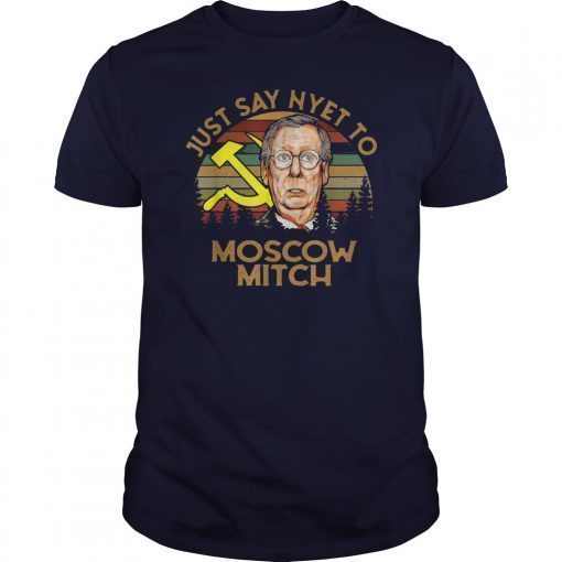 Just say Nyet to Moscow Mitch Kentucky Democrats McConnell T-Shirts