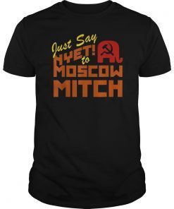 Just say Nyet to Moscow Mitch Shirt, Ditch Mitch McConnell T-Shirt