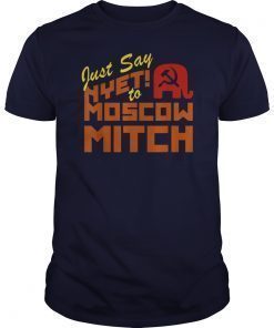Just say Nyet to Moscow Mitch Shirt, Ditch Mitch McConnell T-Shirts