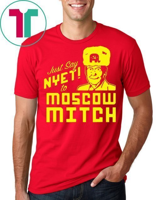 Just Say Nyet To Moscow Mitch Mcconnell Kentucky Democrats 2020 T-Shirt