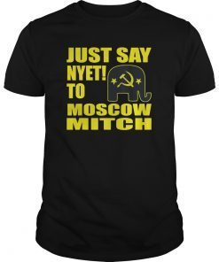 Kentucky Democrats Just say Nyet to Moscow Mitch 2020 Funny T-Shirt