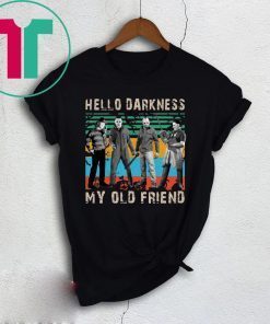 Halloween Krueger Michael Jason Leatherface Hello Darkness My Old Friend Tee Shirt