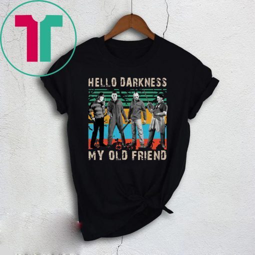 Halloween Krueger Michael Jason Leatherface Hello Darkness My Old Friend Tee Shirt