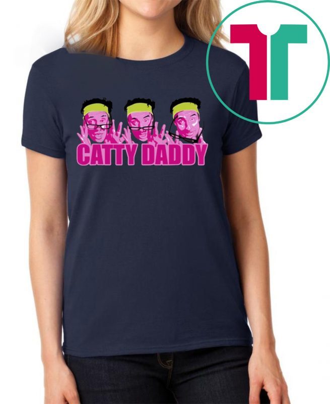 Kyle Dunnigan Catty Daddy 2019 Shirt