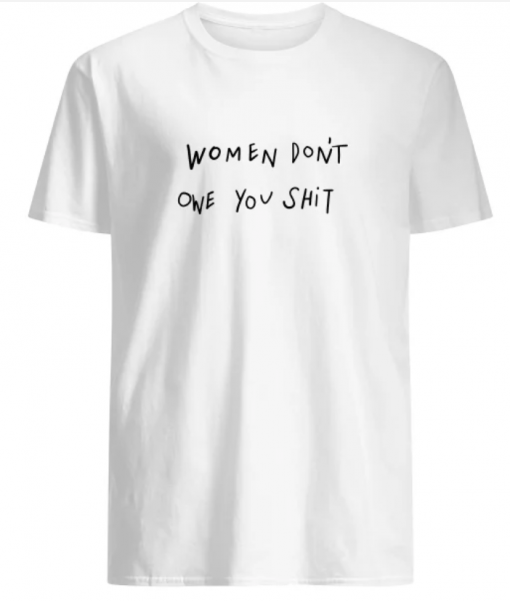 Kyrie Irving Women Don’t Owe You Shit Shirt