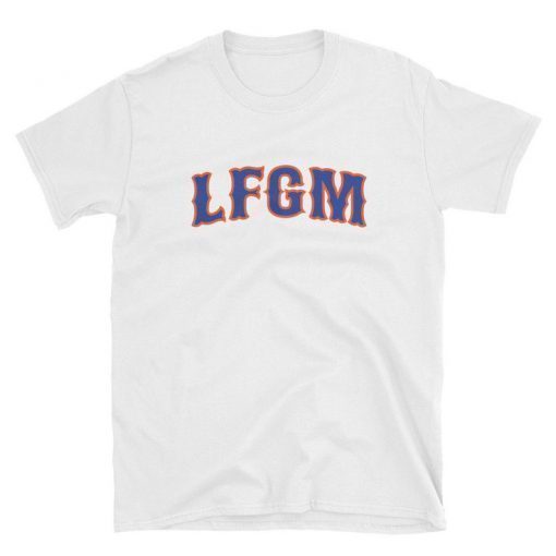 LFGM Tee, New York Baseball, Short Sleeve Unisex 2019 T-Shirt