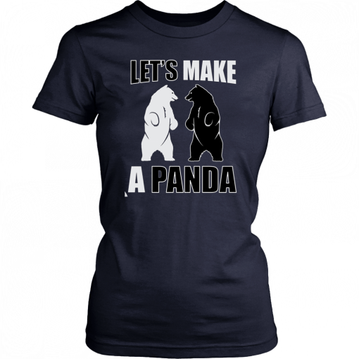 Let’s make a panda Funny Tee Shirt