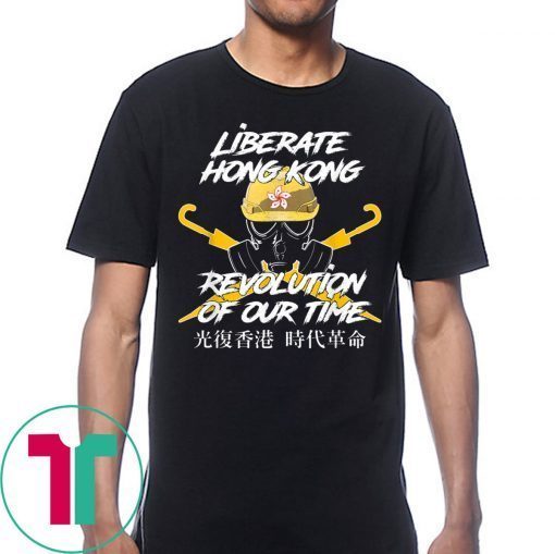 Liberate Hong Kong Revolution of Our Time Free HK T-Shirt