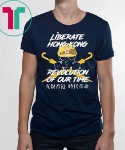 Liberate Hong Kong Revolution of Our Time Free HK T-Shirt