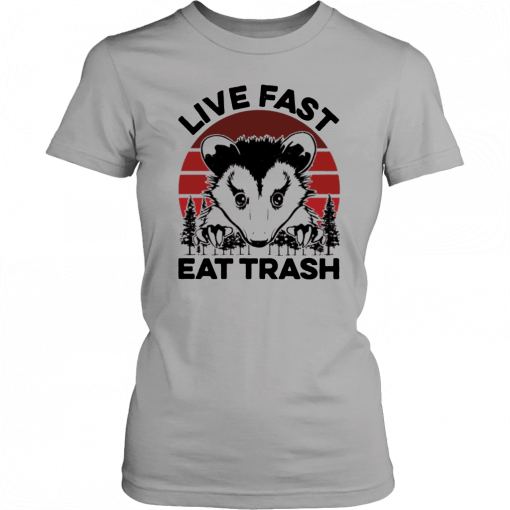 Live fast eat trash possum Unisex Tee Shirt